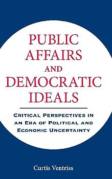 Public Affairs and Democratic Ideals