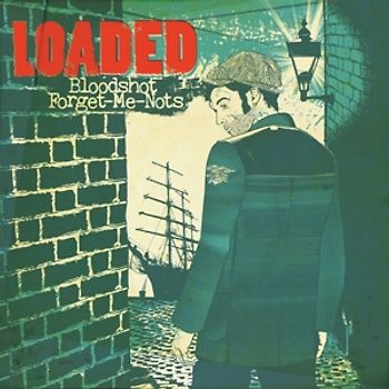 Loaded - Bloodshot Forget-Me-Nots