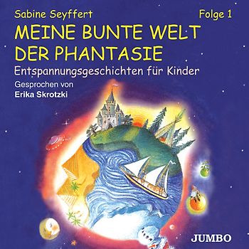 Meine bunte Welt der Phantasie Folge 1