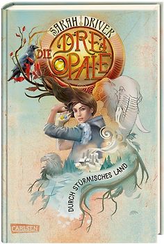 Die drei Opale 3: Durch stürmisches Land