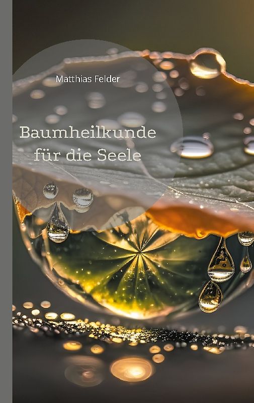 Baumheilkunde für die Seele