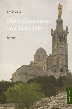 Die Geheimnisse von Marseille