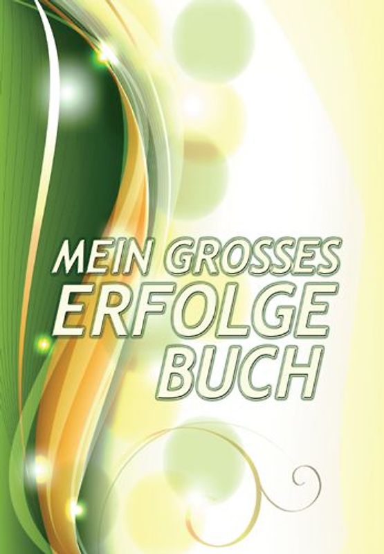 Mein großes Erfolgebuch