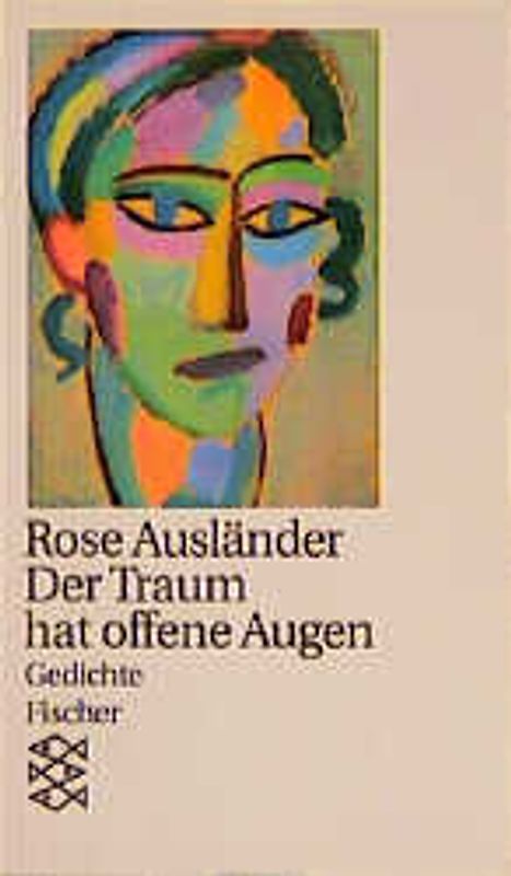 Der Traum hat offene Augen. Unveröffentliche Gedichte 1965-1978