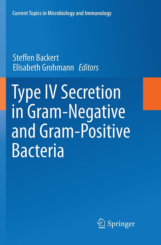 Type IV Secretion in Gram-Negative and Gram-Positive Bacteria