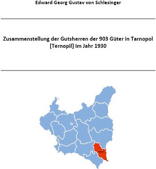 Zusammenstellung der Gutsherren der 903 Güter in Tarnopol [Ternopil] im Jahr 1930