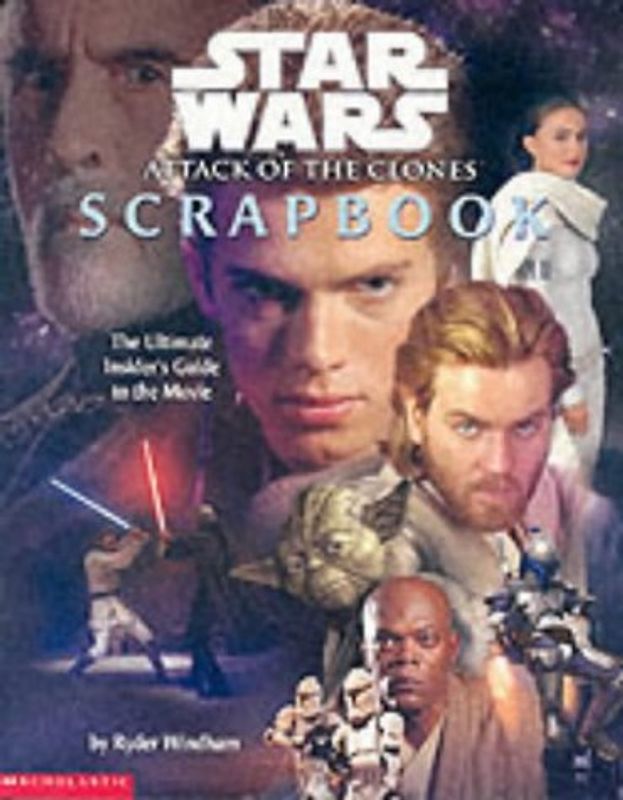 "Episode II Star Wars" Movie Scrapbook: Movie Scrapbook