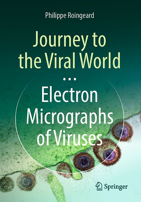 Journey to the Viral World: Electron Micrographs of Viruses
