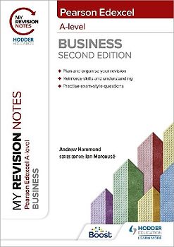 My Revision Notes: Edexcel A-level Business Second Edition