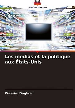 Les médias et la politique aux États-Unis