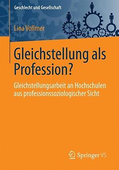 Gleichstellung als Profession?