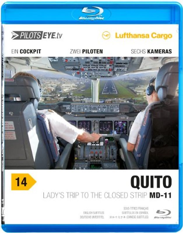 PilotsEYE.tv | QUITO | MD-11F |:| Blu-ray Disc® |:| Lufthansa Cargo | Lady's trip to the closed Strip | Blu-ray Disc
