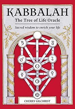 Kabbalah - the Tree of Life Oracle: Sacred Wisdom to Enrich Your Life