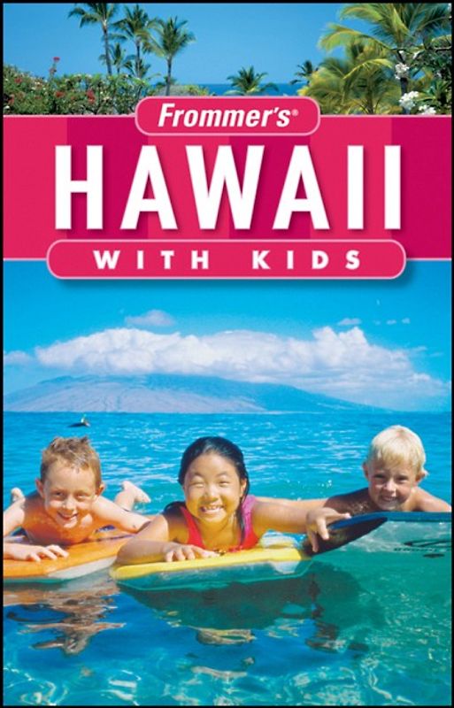 Frommer's Hawaii with Kids