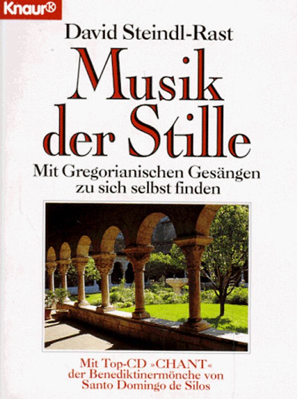 Musik der Stille. Mit gregorianischen Gesängen zu sich selbst finden