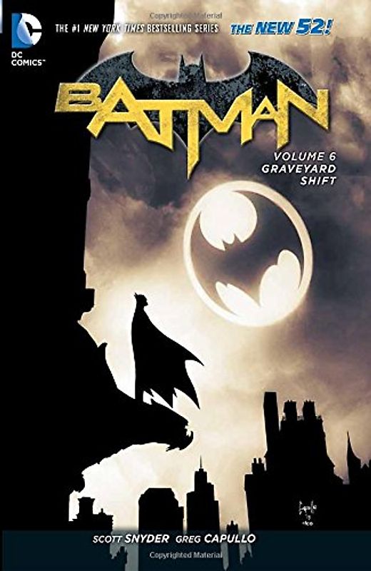 The New 52: Batman: Vol. 6 - Graveyard Shift - Scott Snyder [Hardcover]