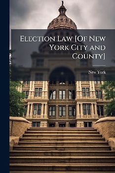 Election Law [Of New York City and County]
