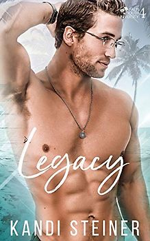 Legacy: A New Adult/College Romance (Palm South University, Band 4)