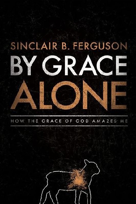 By Grace Alone