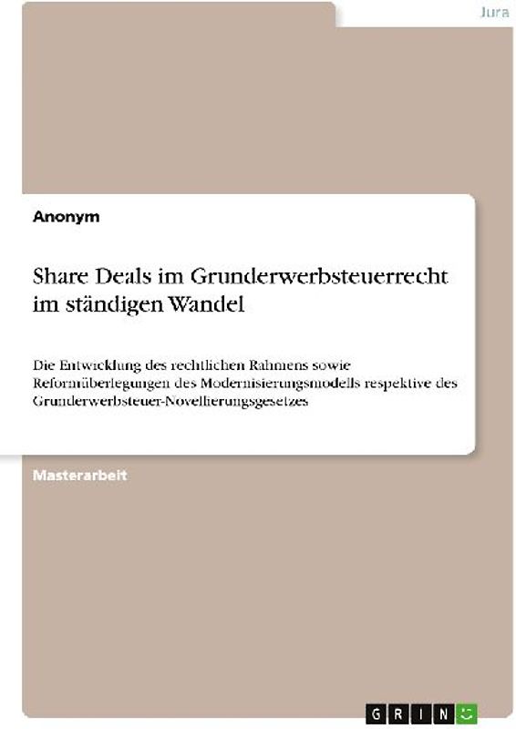 Share Deals im Grunderwerbsteuerrecht im ständigen Wandel