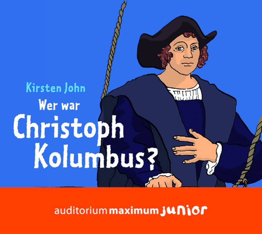 Wer war Christoph Kolumbus?