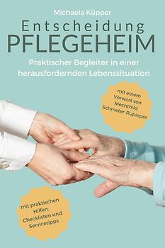 Entscheidung Pflegeheim