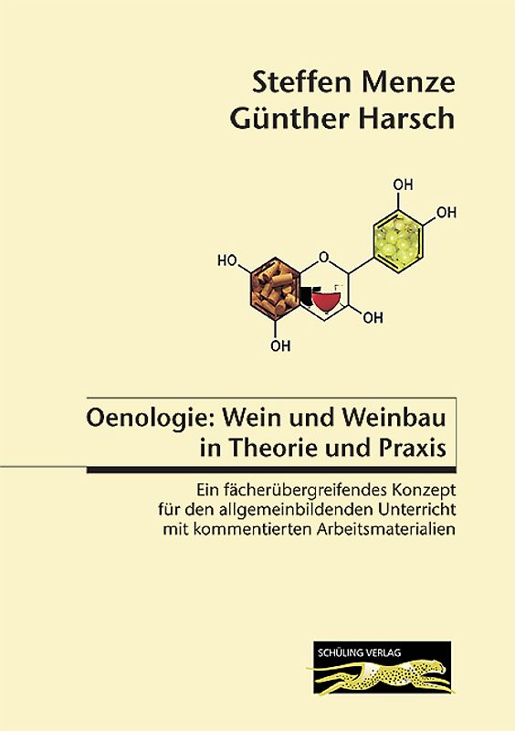 Oenologie: Wein und Weinbau in Theorie und Praxis