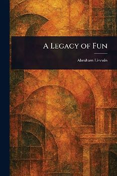 A Legacy of Fun