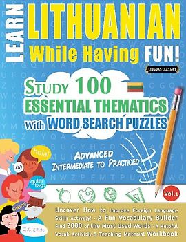 LEARN LITHUANIAN WHILE HAVING FUN! - ADVANCED