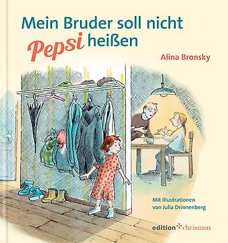 Mein Bruder soll nicht Pepsi heißen