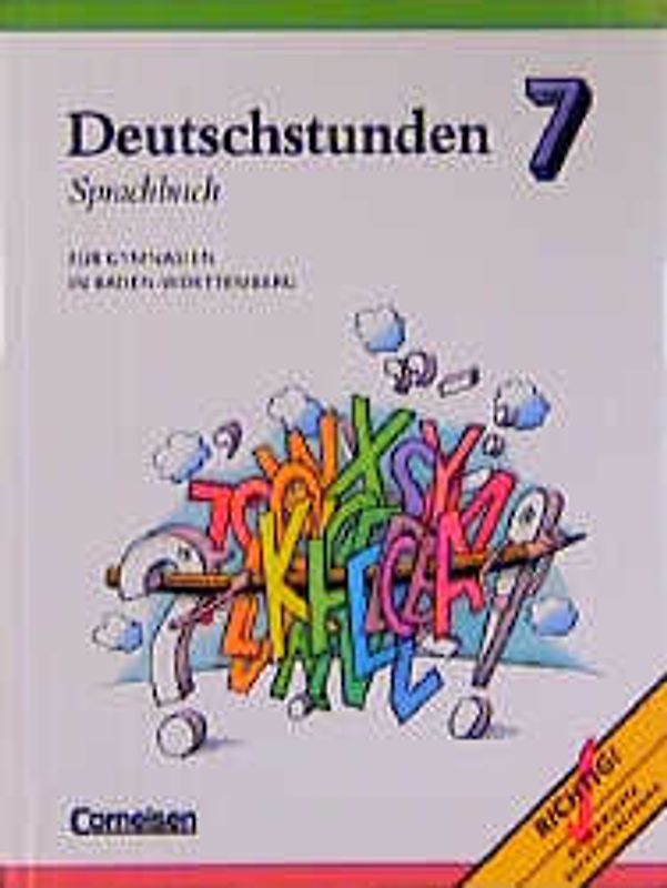 Deutschstunden Sprachbuch. Gymnasium Baden-Württemberg / 7. Schuljahr - Schülerbuch