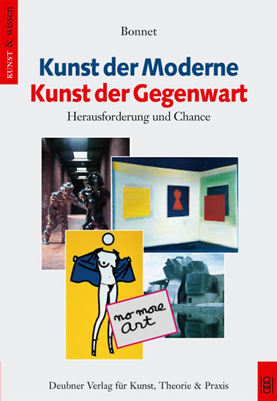 Kunst der Moderne. Kunst der Gegenwart