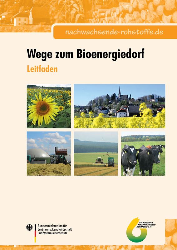 Leitfaden. Wege zum Bioenergiedorf