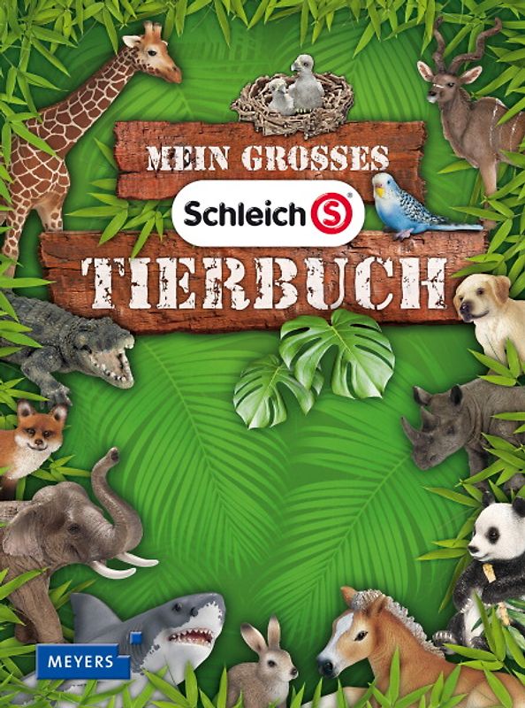 Mein großes Schleich-Tierbuch
