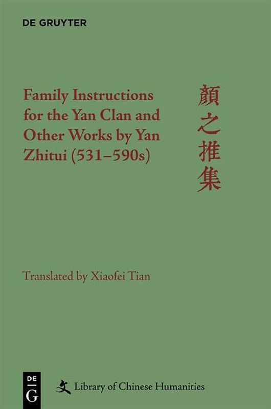 Family Instructions for the Yan Clan and Other Works by Yan Zhitui (531–590s)
