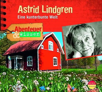 Abenteuer & Wissen: Astrid Lindgren