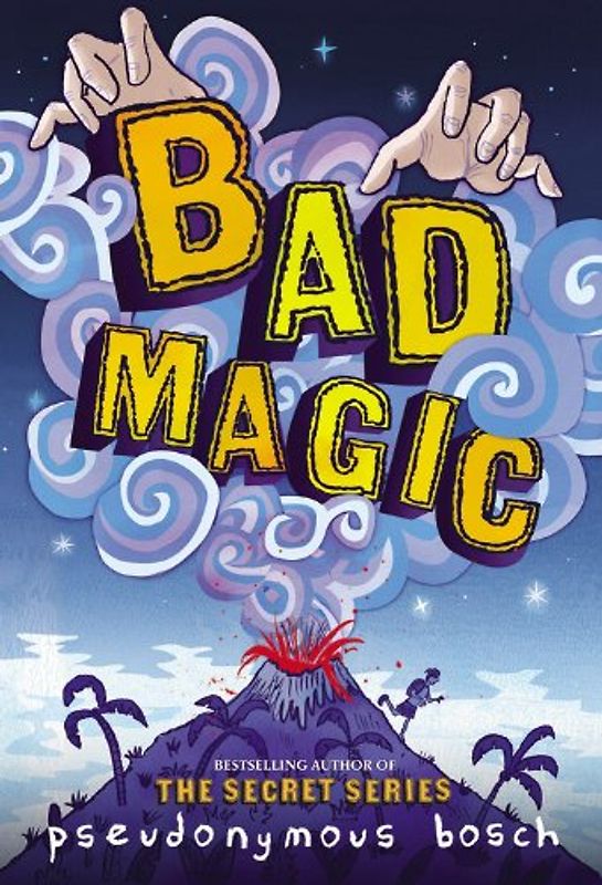 Bad Magic (The Bad Books, 1, Band 1)