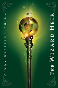 The Wizard Heir ((The Heir Chronicles, Book 2)) - Chima, Cinda Williams