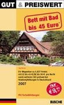 Gut & Preiswert - Bett mit Bad bis 45 Euro 2007