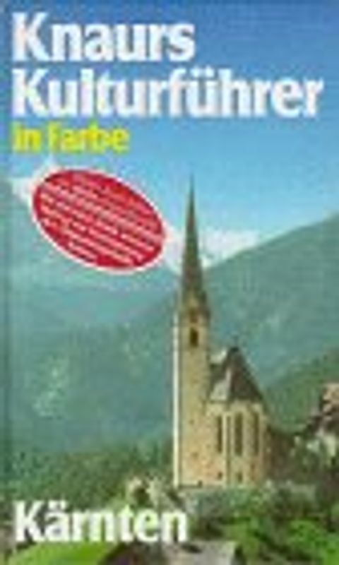 Knaurs Kulturführer in Farbe - Kärnten