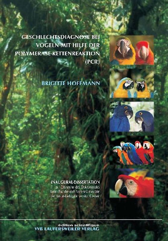 Geschlechtsdiagnose bei Vögeln mit Hilfe der Polymerase-Kettenreaktion (PCR)