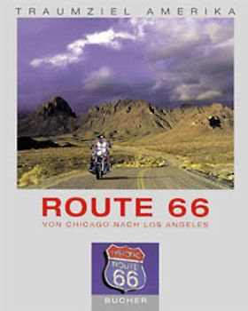 Route 66. Von Chicago nach Los Angeles