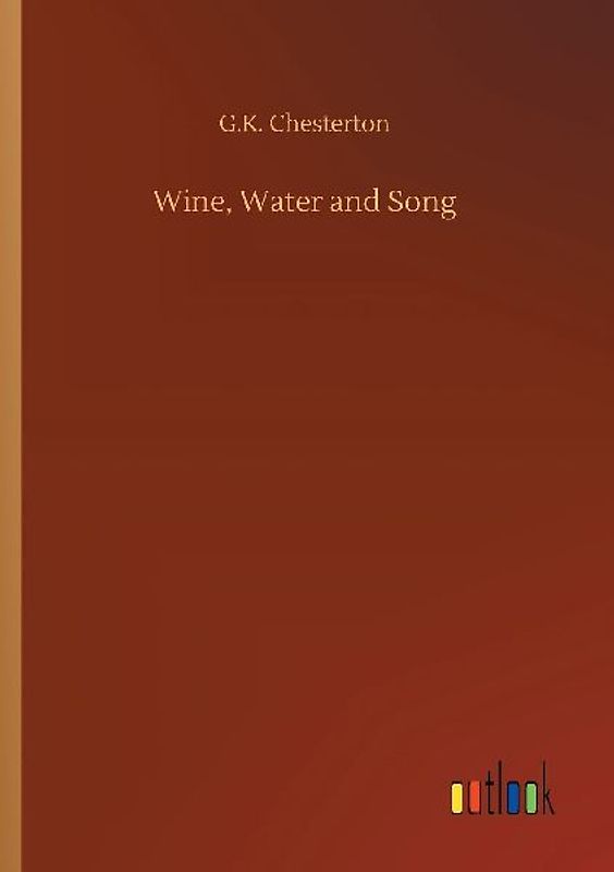 Wine, Water and Song