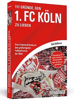 111 Gründe, den 1. FC Köln zu lieben