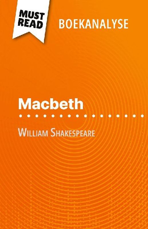 Macbeth van William Shakespeare (Boekanalyse)