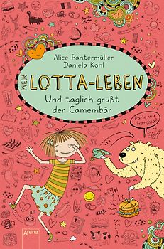 Mein Lotta-Leben (7). Und täglich grüßt der Camembär