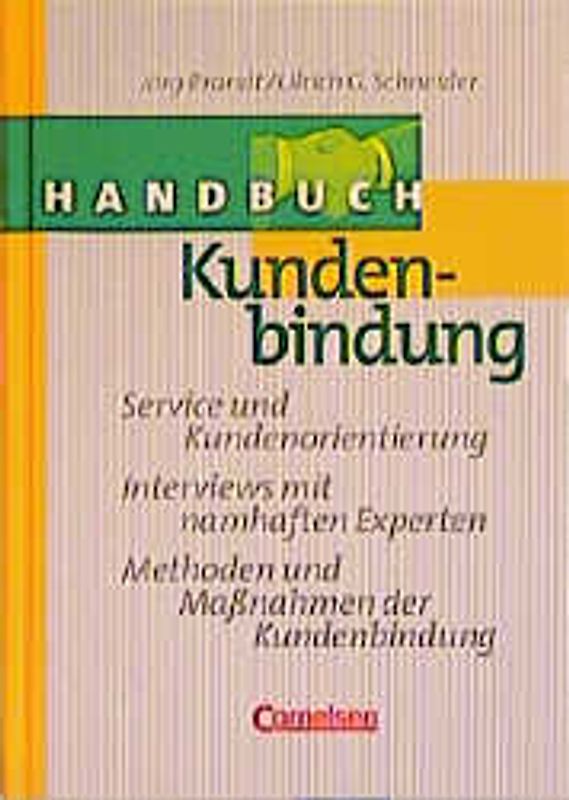 Handbücher Unternehmenspraxis / Kundenbindung