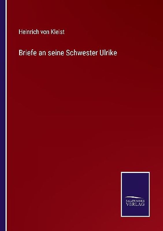 Briefe an seine Schwester Ulrike