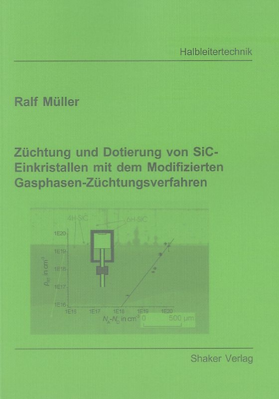 Züchtung und Dotierung von SiC-Einkristallen mit dem Modifizierten Gasphasen-Züchtungsverfahren