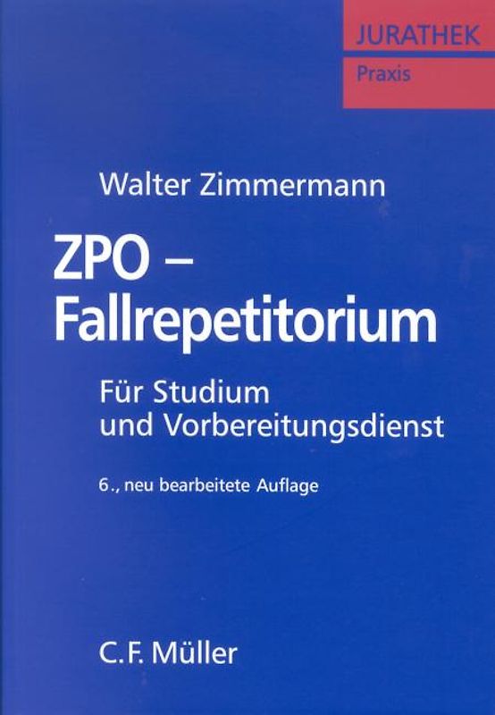 ZPO-Fallrepetitorium. Für Studium und Vorbereitungsdienst